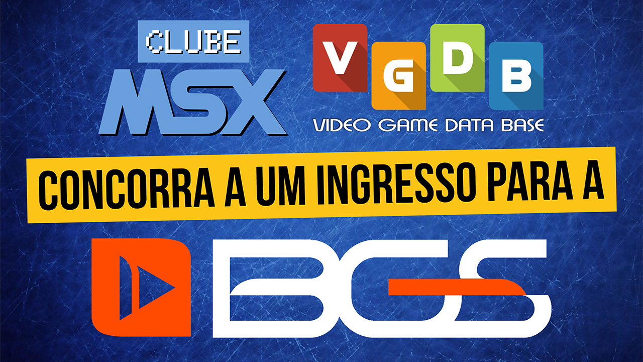 Concorra a um ingresso para a Brasil Game Show 2019! BGS 2019 | REVISTA CLUBE MSX