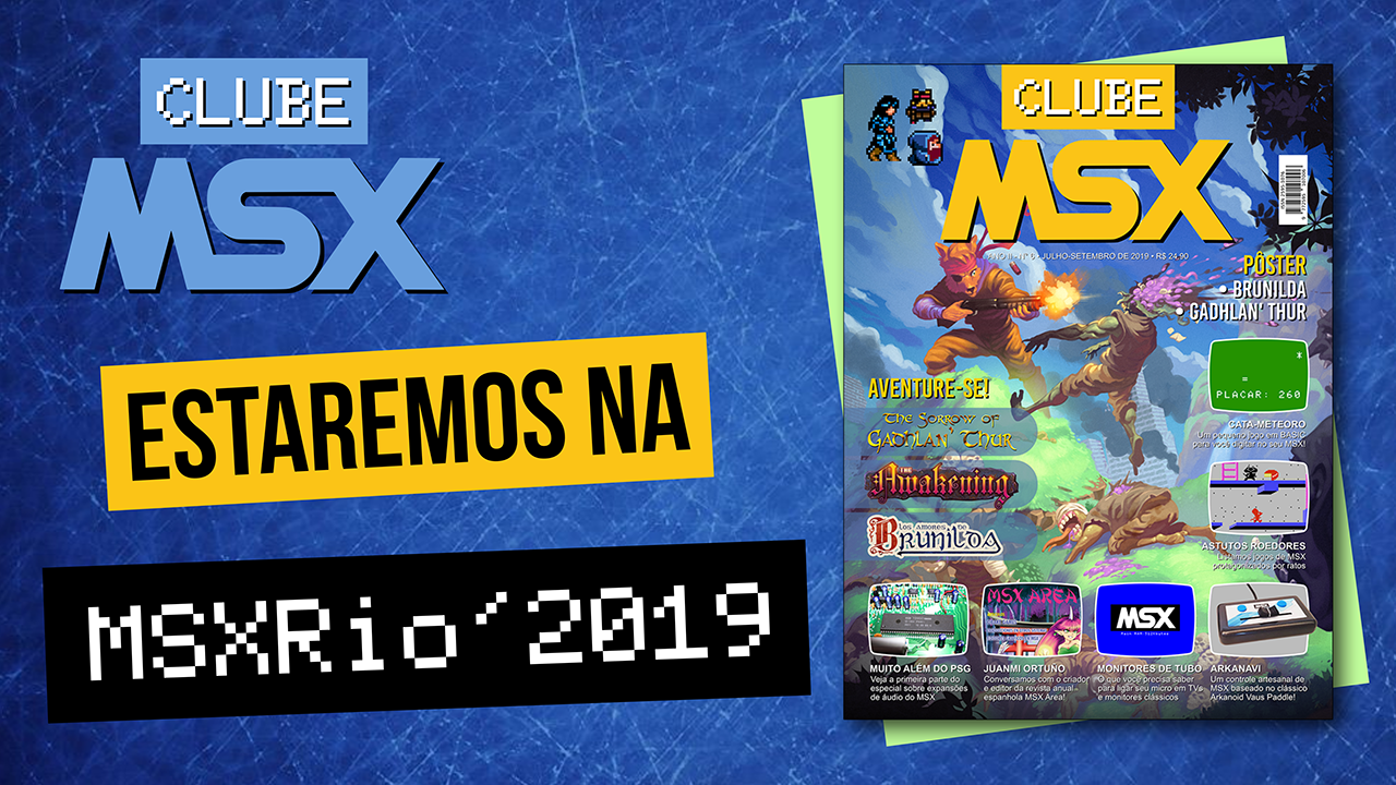 Estaremos na MSXRio'2019 2ª Edição! | REVISTA CLUBE MSX