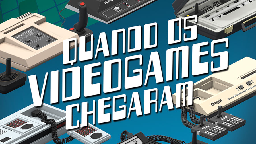 1983+1984: livro sobre chegada dos videogames ao Brasil ganha adendo | Revista Clube MSX