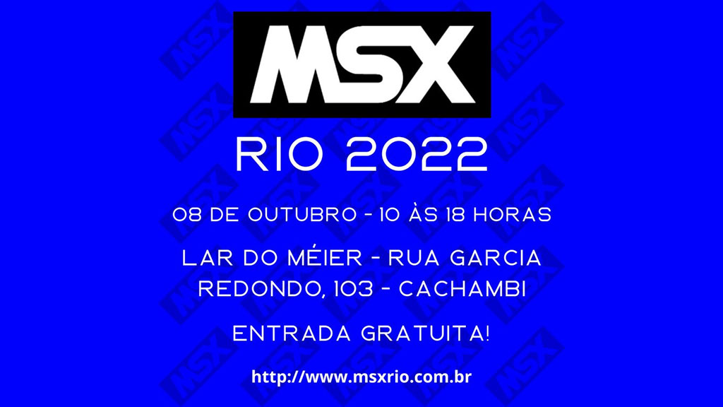 MSXRio'2022 acontece no próximo dia 8 de outubro | Revista Clube MSX